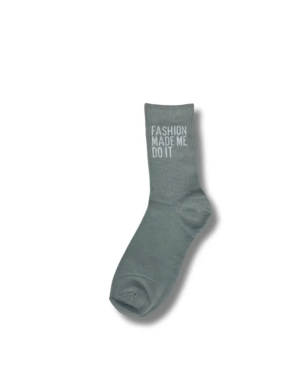 Fashion Made Me Do It Socks GRAY